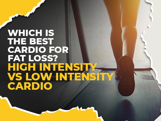 Which is the Best Cardio for Fat Loss? High Intensity vs Low Intensity Cardio