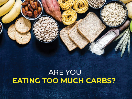 Are you eating too much carbs?