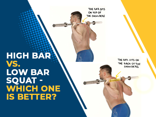 High Bar vs. Low Bar Squat – Which One is Better?