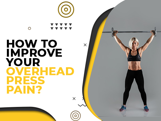 How to improve your overhead press pain?