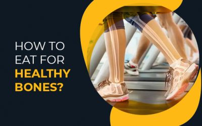 How to eat for healthy bones?